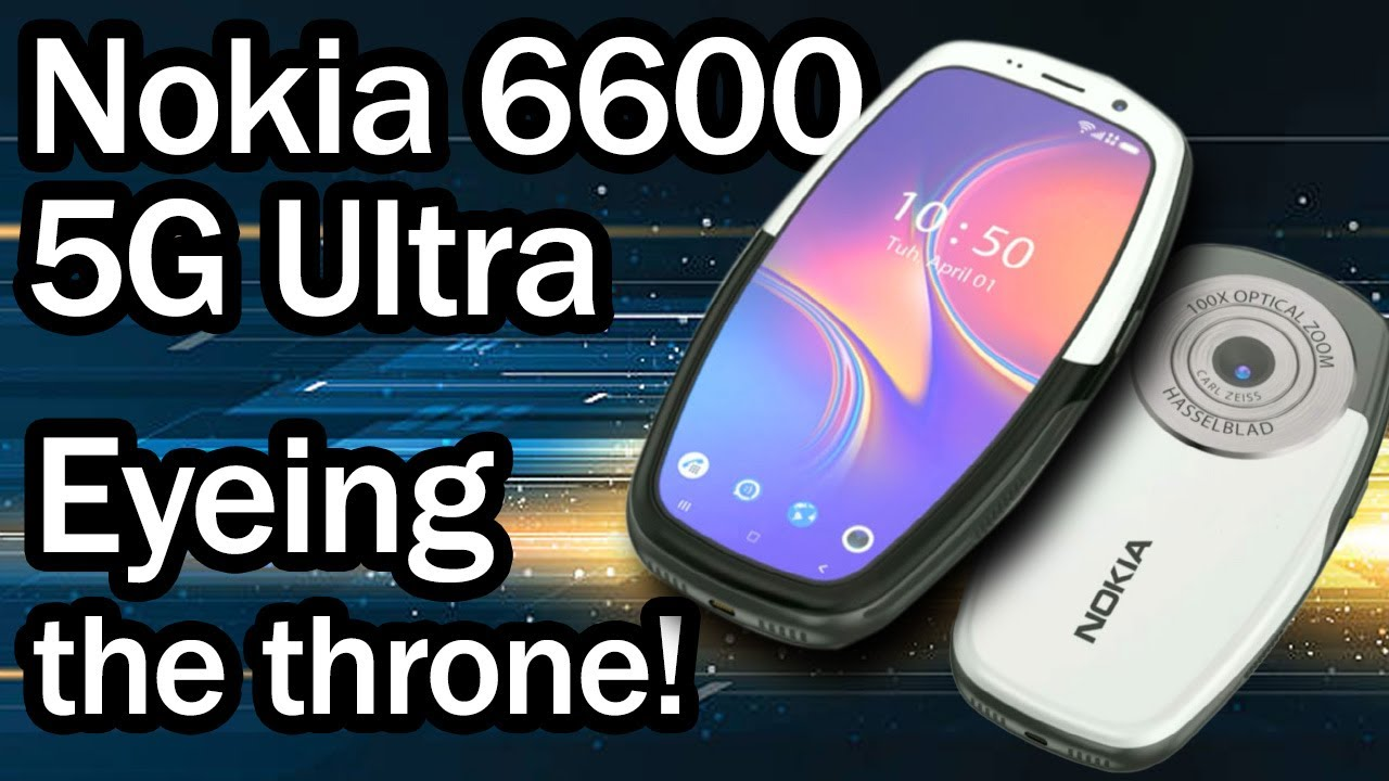 Nokia 6600 5G Ultra, Meniti Kembali Jejak dengan Desain Klasik dan Teknologi Modern
