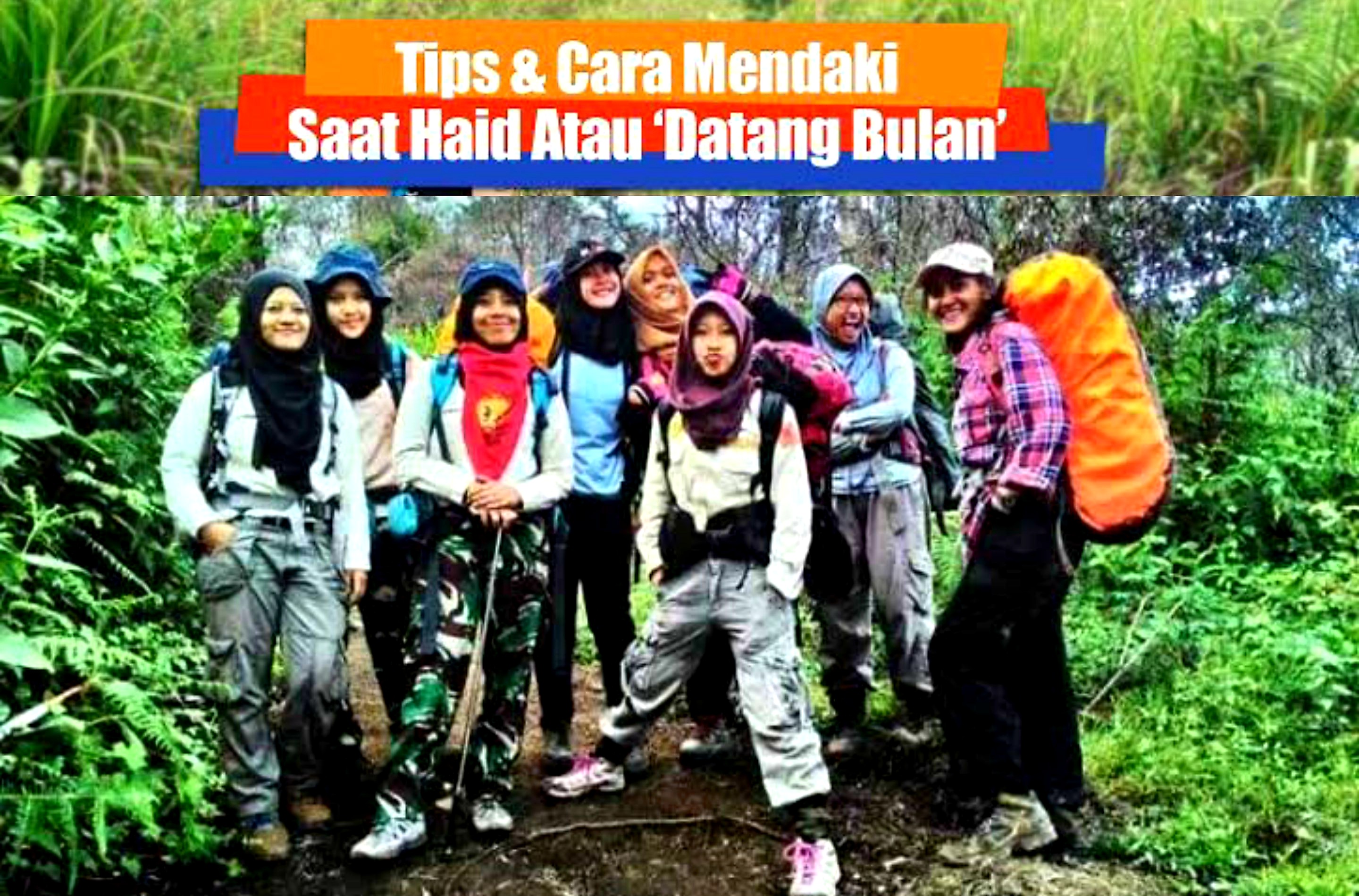 Ngotot Naik Gunung Saat Haid? Ini Tips yang Bisa Kamu Lakukan Ketika Mendaki Saat Menstruasi