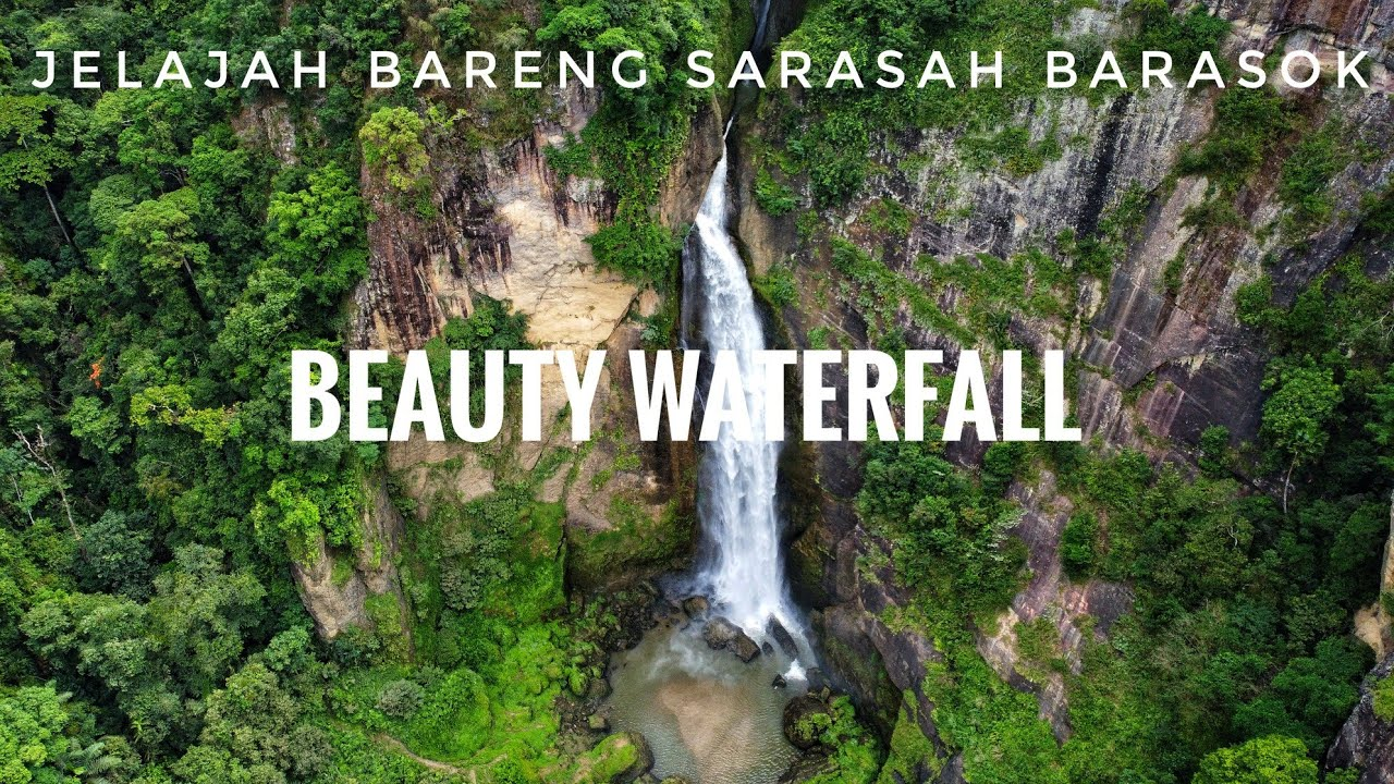 Rahasia Air Terjun Sarasah Barasok, Pemandangan Breathtaking di Sumatera Barat