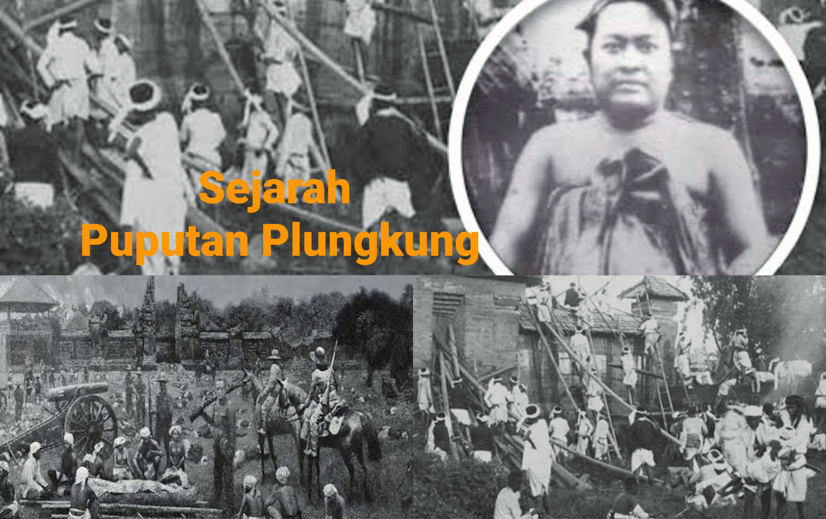 Puputan Klungkung. Perlawanan Terakhir Kerajaan Bali Terhadap Belanda