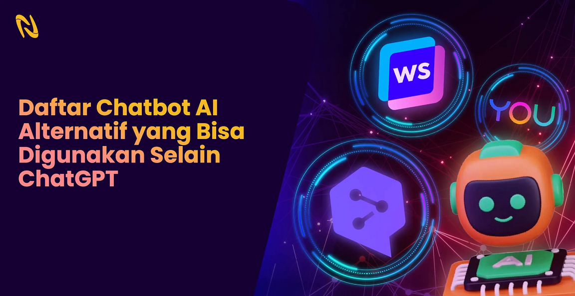 7 Pilihan Terbaru di Dunia Chatbot AI, Mengenal Lebih Dekat Varian Chatbot Selain ChatGPT