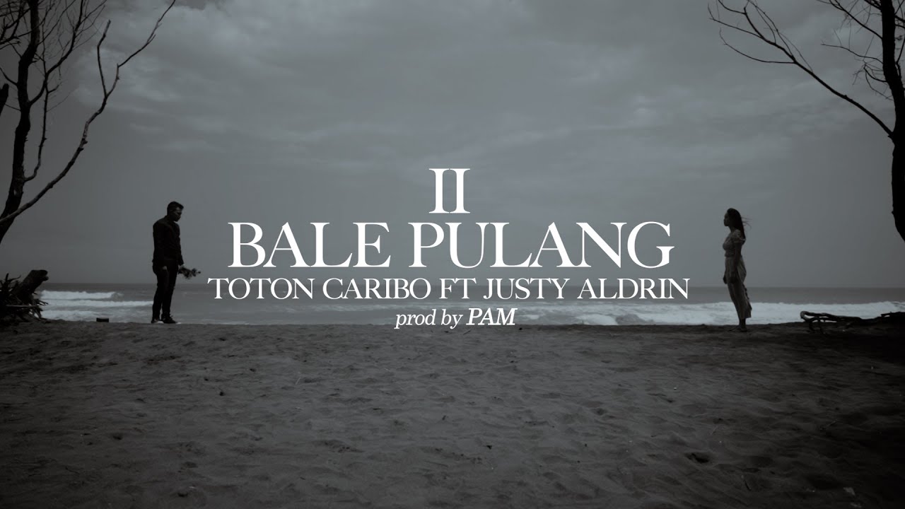 Lirik Lagu dan Terjemahan Bale Pulang, Trending di YouTube