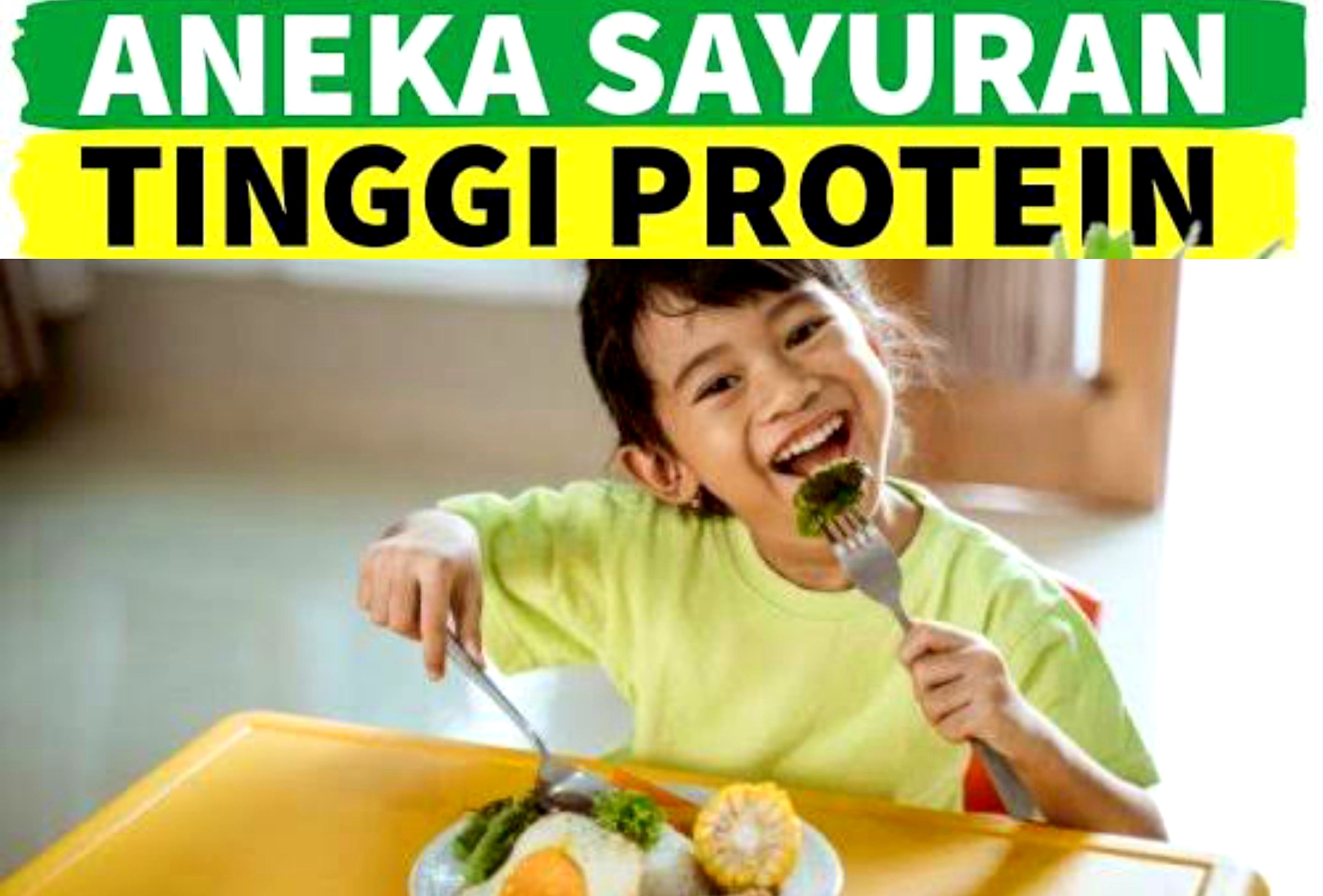 8 Sayuran Tinggi Protein Agar Anak Tumbuh Pintar