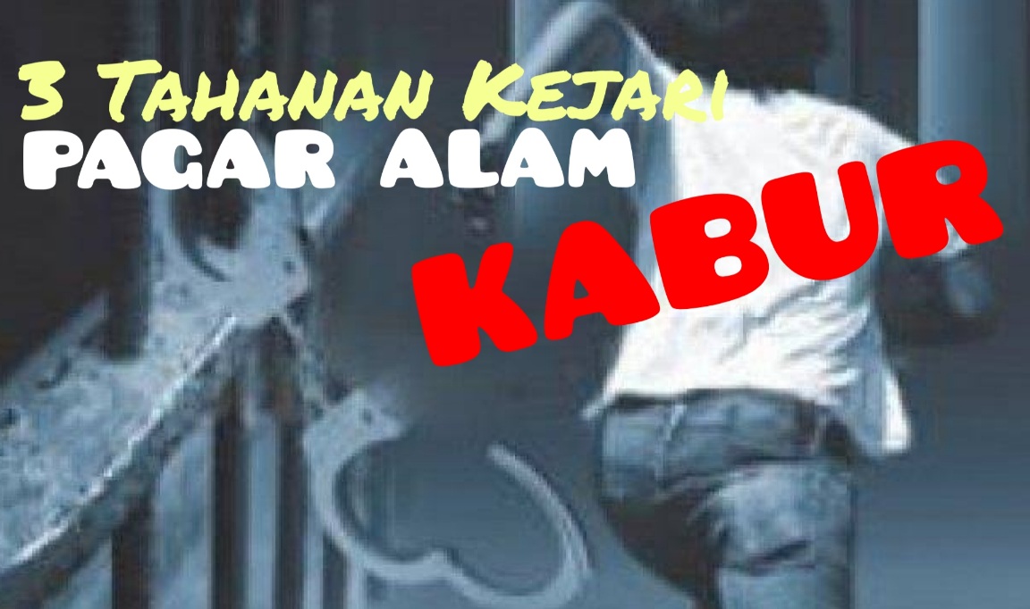 3 Tahanan Kejari Pagar Alam Kabur, Diduga Ada Skenario