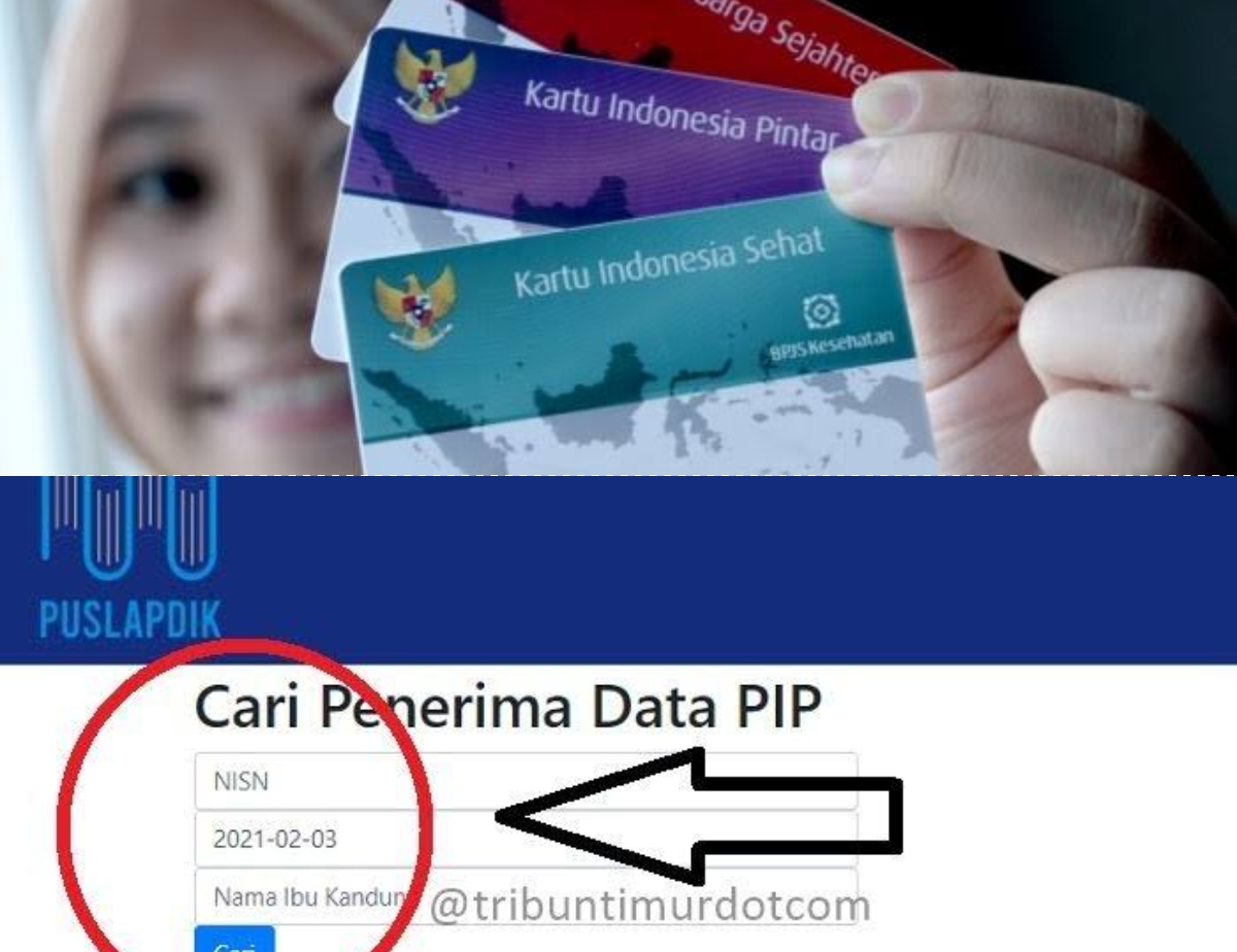 Mudah! Lakukakan 7 Tahapan Ini Untuk Cek Nama Penerima PIP dan Saldo