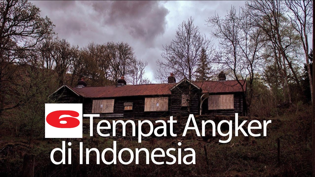 NGERI ABIS! Ini Daftar Lokasi Paling Angker Di Indonesia