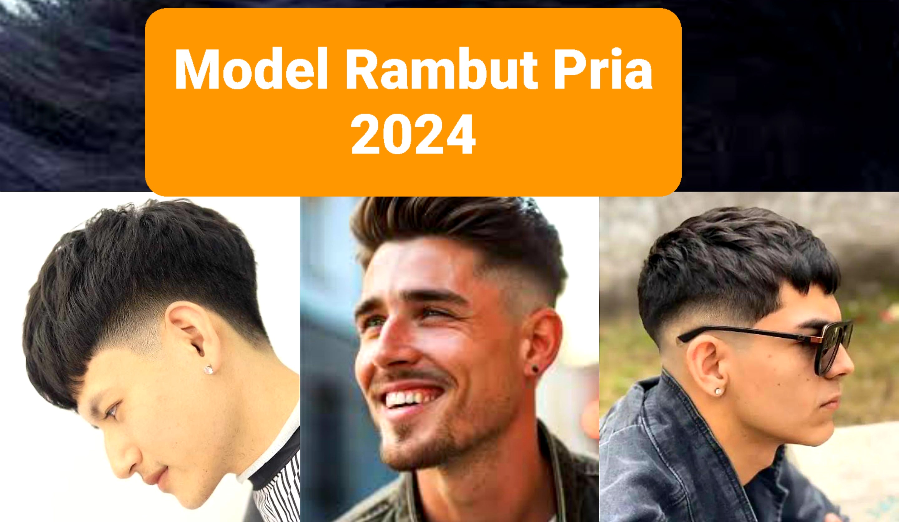 5 Model Gaya Rambut Pria. Praktis dan Bikin Tampilan Makin Ganteng