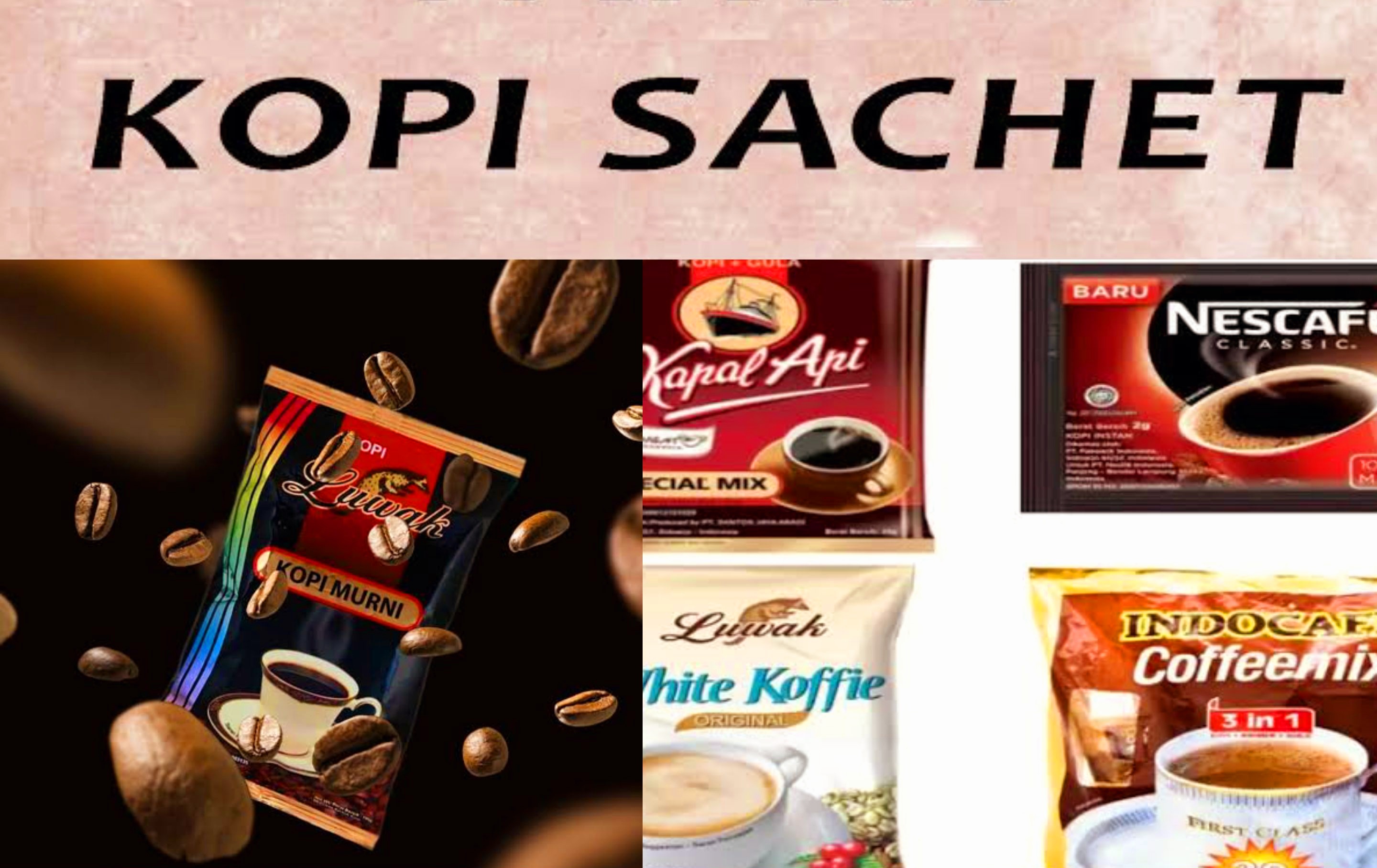 Daftra Merk Kopi Sachetan yang Paling Banyak Dikonsumsi Orang Indonesia