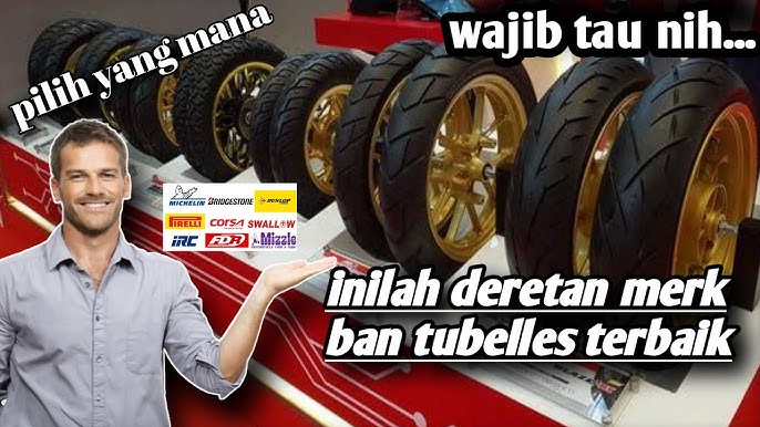 Wajib Tahu! Inilah 4 Merk Ban Motor Yang Telah Teruji Keawetan Dan Kualitasnya