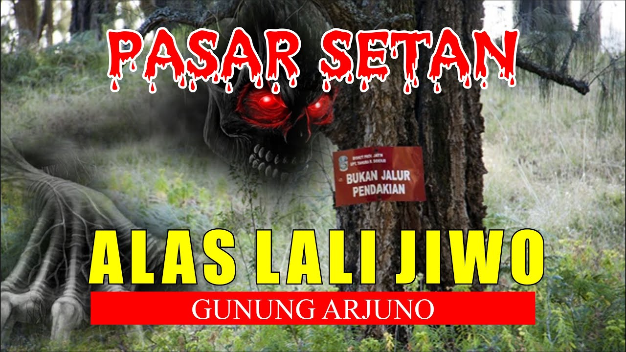 Pasar Setan Alas Lali Jiwo! Benarkah Letaknya Ada Di Gunung Arjuno Yang Memiliki Panorama Indah?