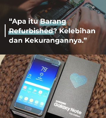 Jangan Beli HP Baru Sebelum Baca Ini! Rahasia HP Refurbished yang Jarang Diketahui!