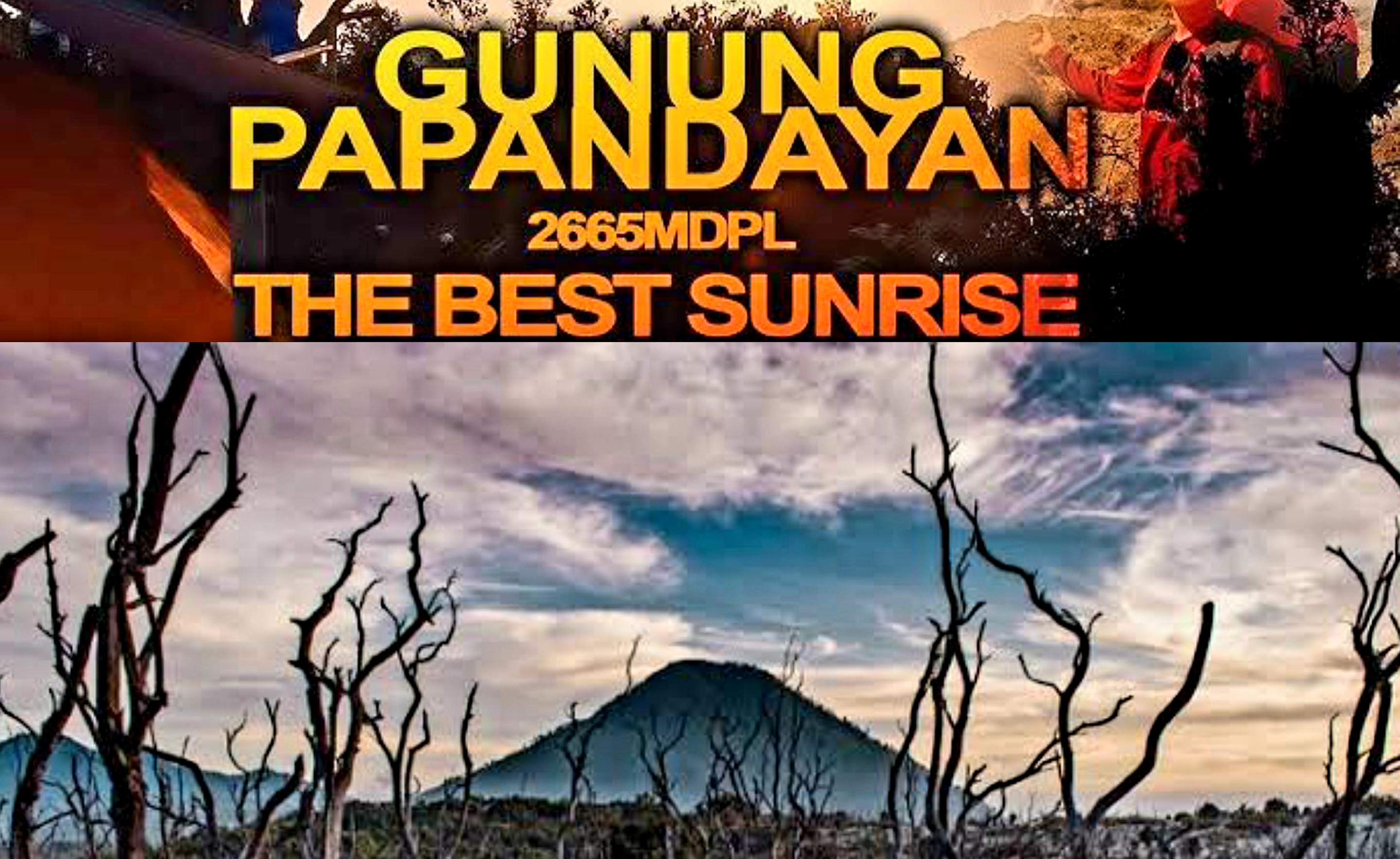 Gunung Eksotik dengan Cerita Dramatis. 4 Fakta Ini Menyelimuti Gunung Papandayan