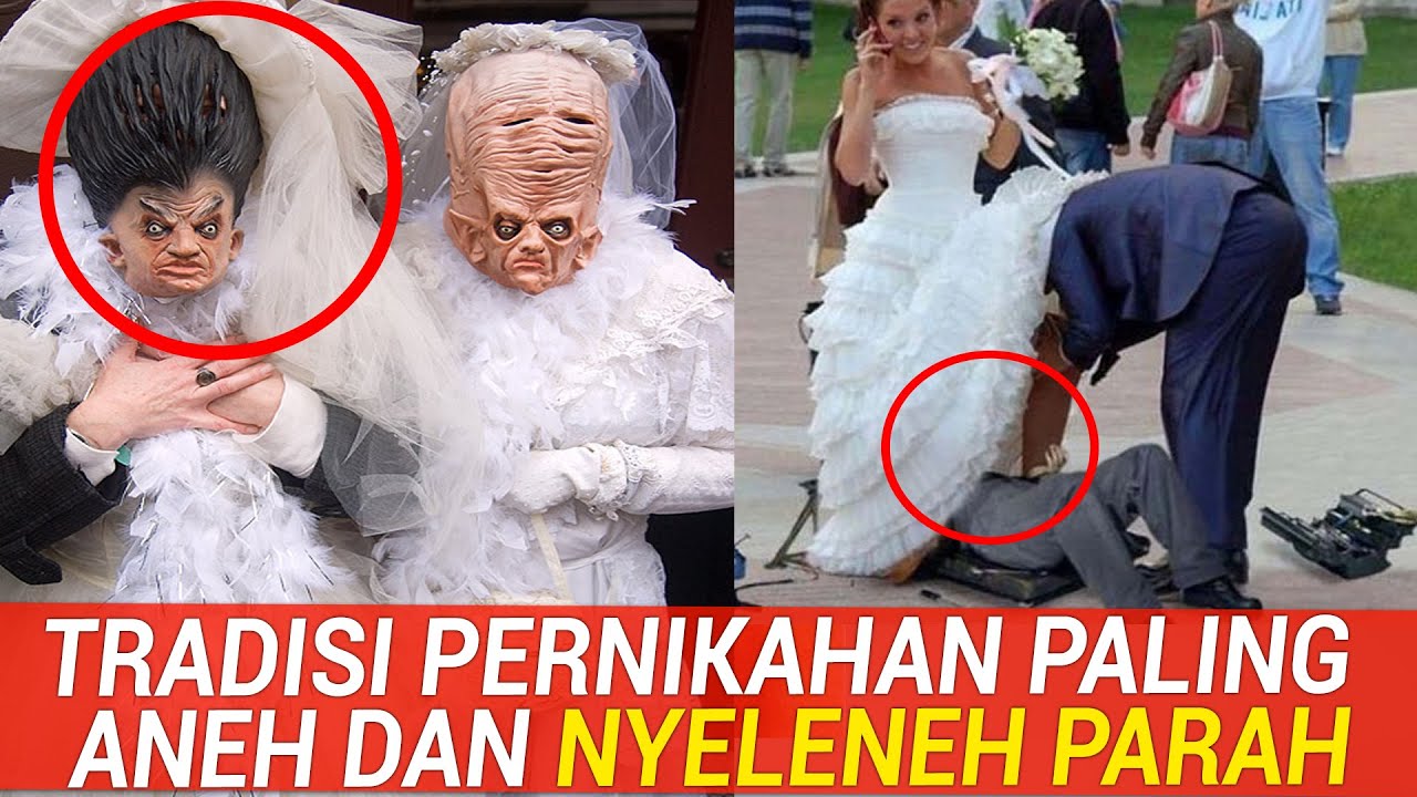 Tradisi Pernikahan Paling Aneh dan Nyeleneh! Ternyata Di Indonesia Juga Ada?
