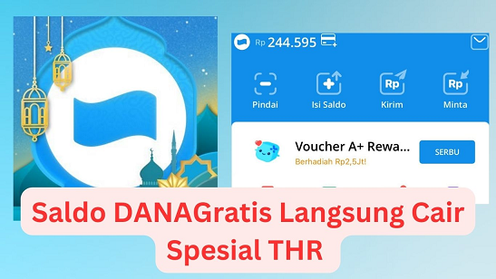 GRATIS! DANA Bagi-Bagi Saldo Rp 250.000, Cuma Download dan Daftar!