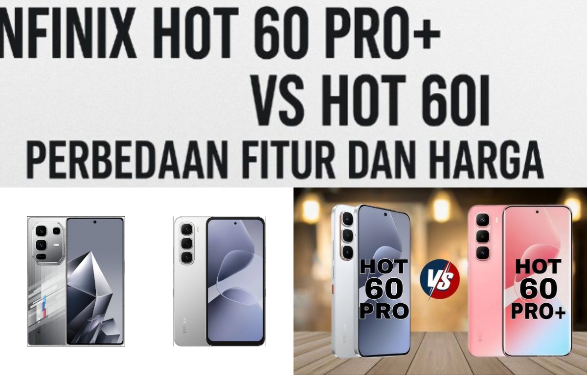 Infinix Note 60 Pro Plus Vs Hot 60i: Perbandingan Spesifikasi dan Performa