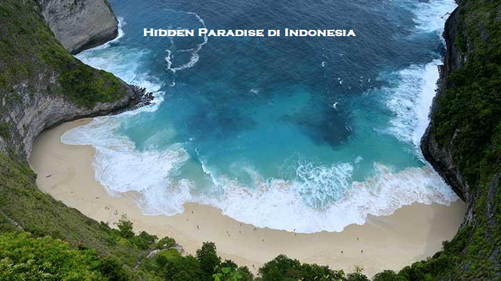 7 Surga Tersembunyi di Indonesia yang Bikin Kamu Nyesel Kalau Gak Kesini!