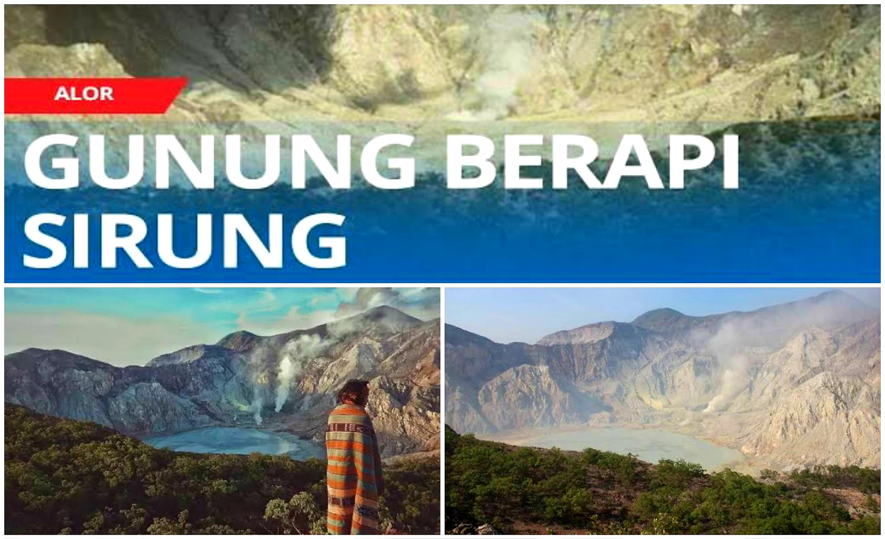 Sejarah Gunung Sirung. Gunung Api dengan Aktivitas Vulkanis yang Aktif