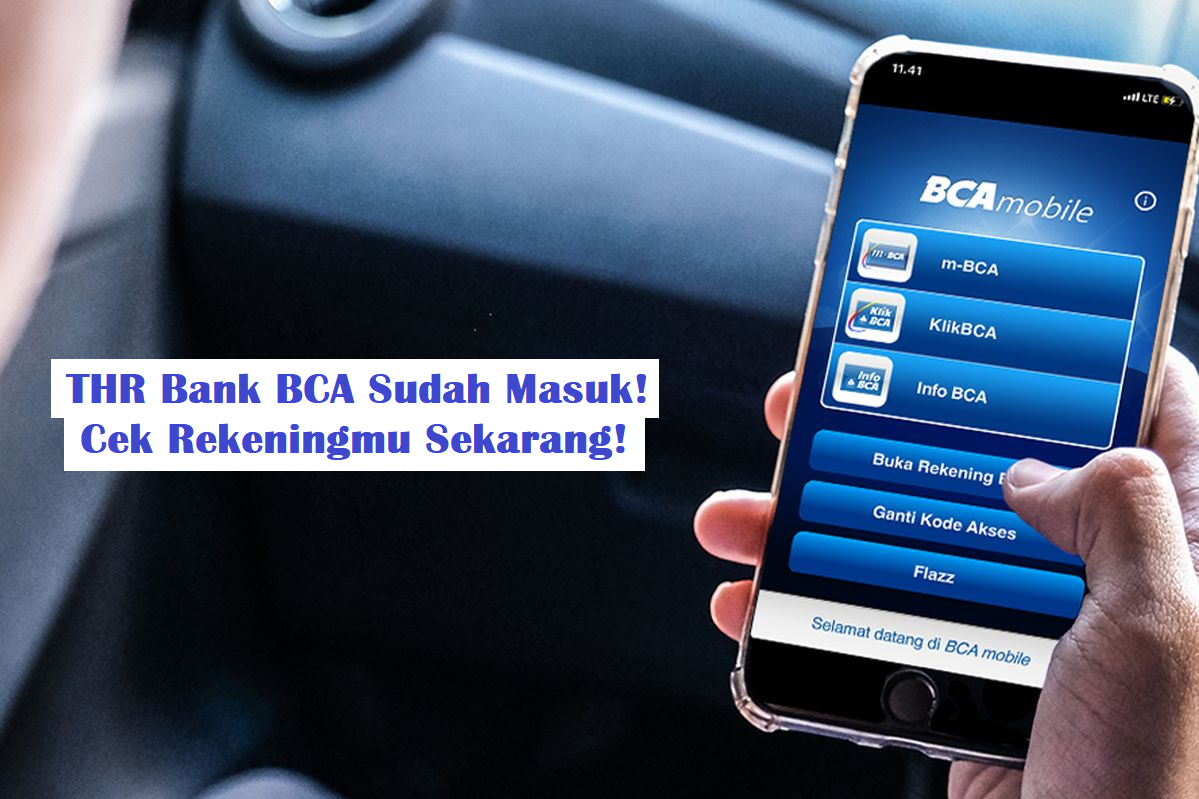 THR Bank BCA Sudah Masuk! Cek Rekeningmu Sekarang!