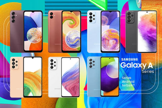 Spesifikasi Hingga Harga yang Menggiurkan! Galaxy A series Rajai Pasaran Smarphone 2023 