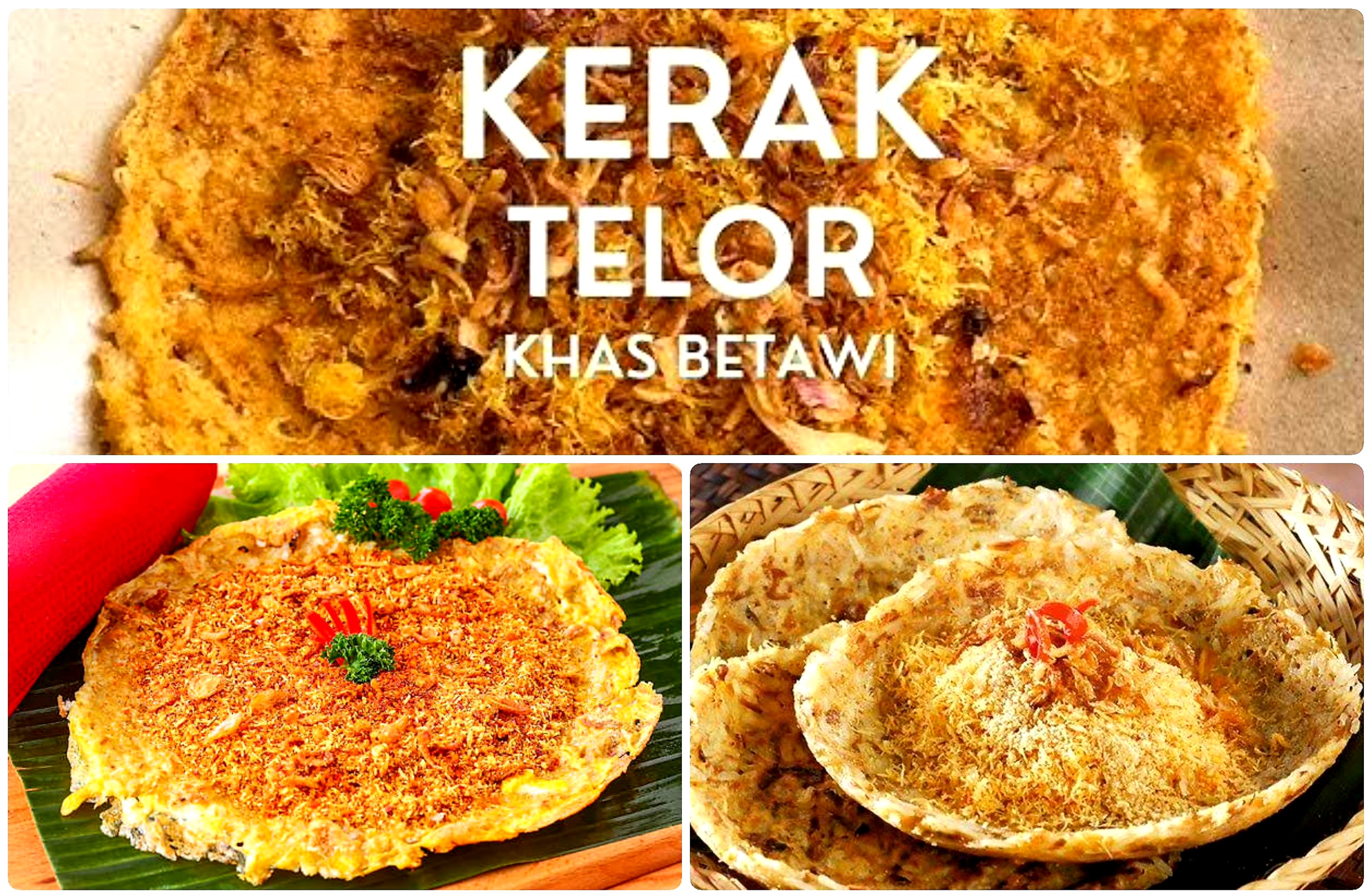 Kerak Telor. Makanan Betawi Paling Terkenal Kesukaan Bangsawan Belanda? Ini Sejarahnya!