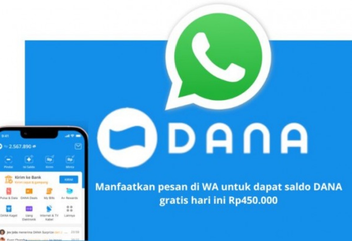 Dapatkan Saldo DANA Gratis Rp450.000 Lewat WhatsApp? Ini Caranya!