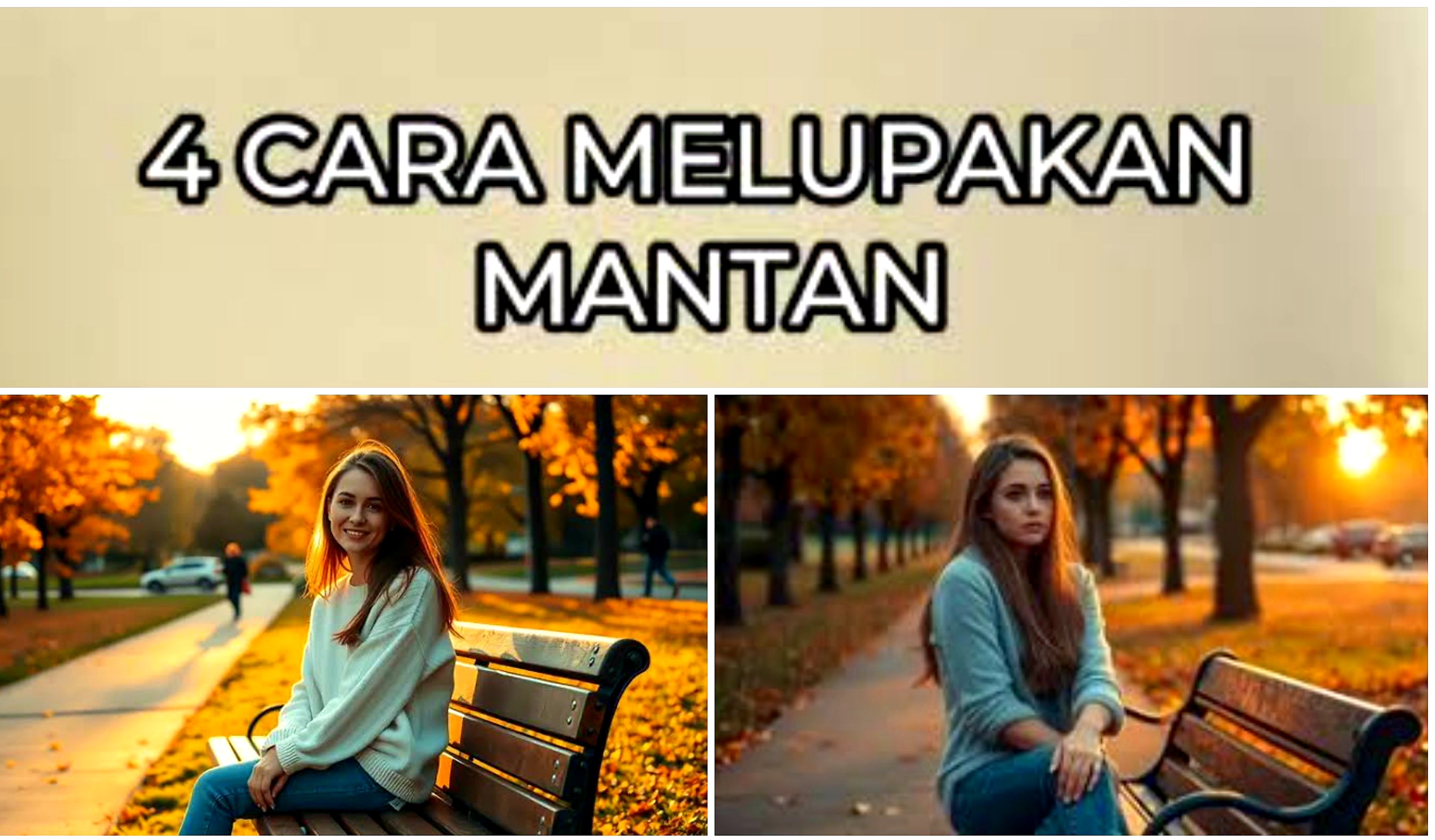 Masih Cinta? 4 Tips Ampuh Lupakan Masa Lalu dan Bergerak Maju