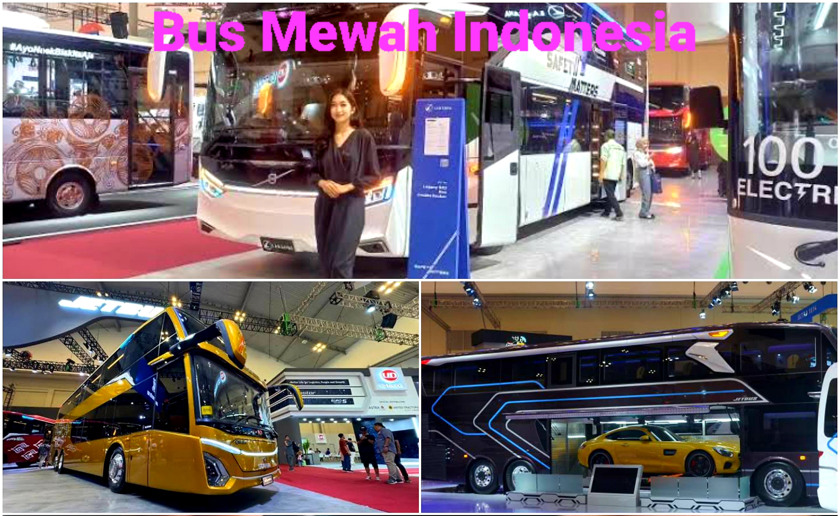 Perjalanan Jadi Lebih Menyenangkan. Berikut Daftar Bus Mewah yang Hiasi Jalanan Indonesia