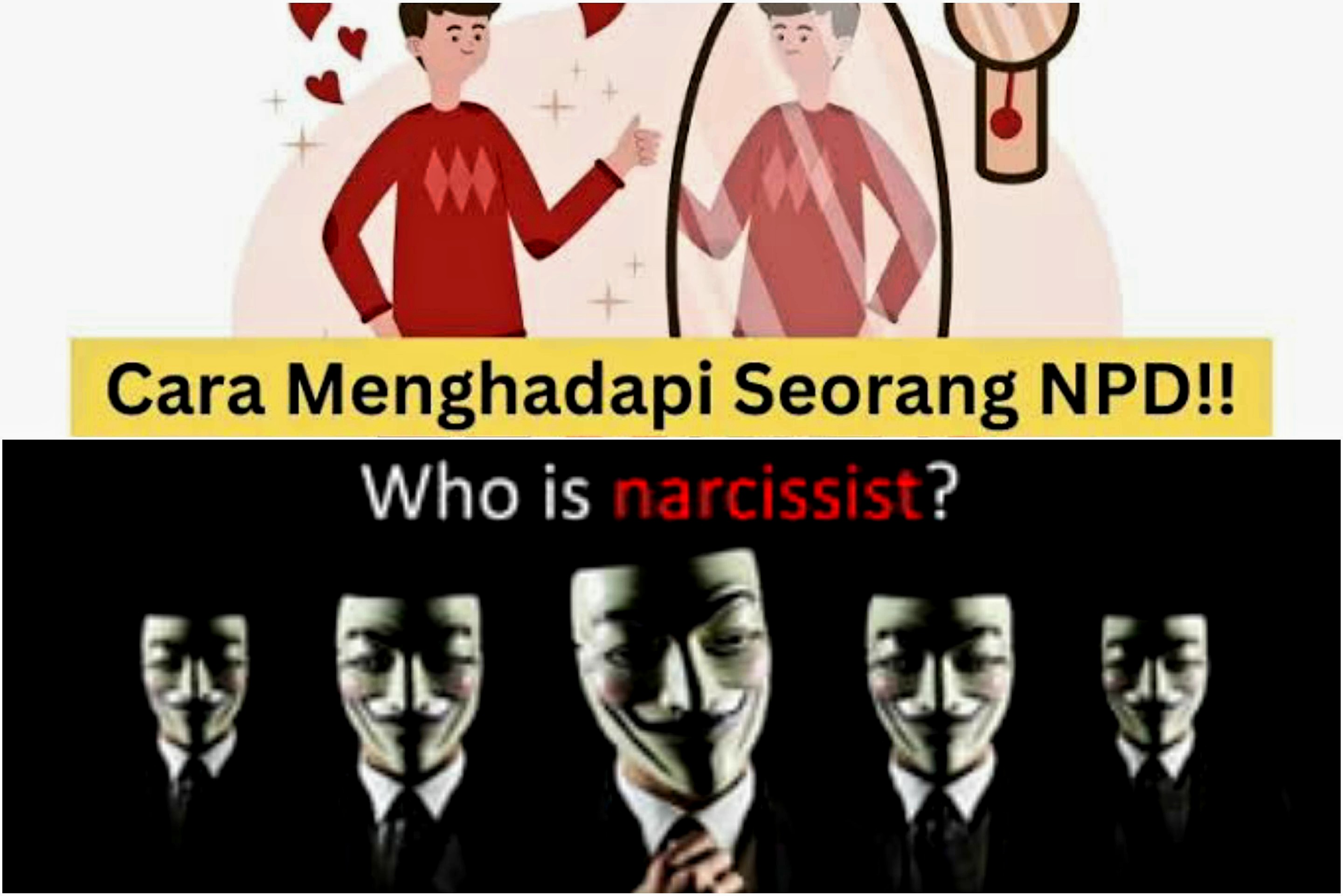 Lawan Si Narsis dengan 4 Hal Ini. Cara Menghadapi Orang NPD.