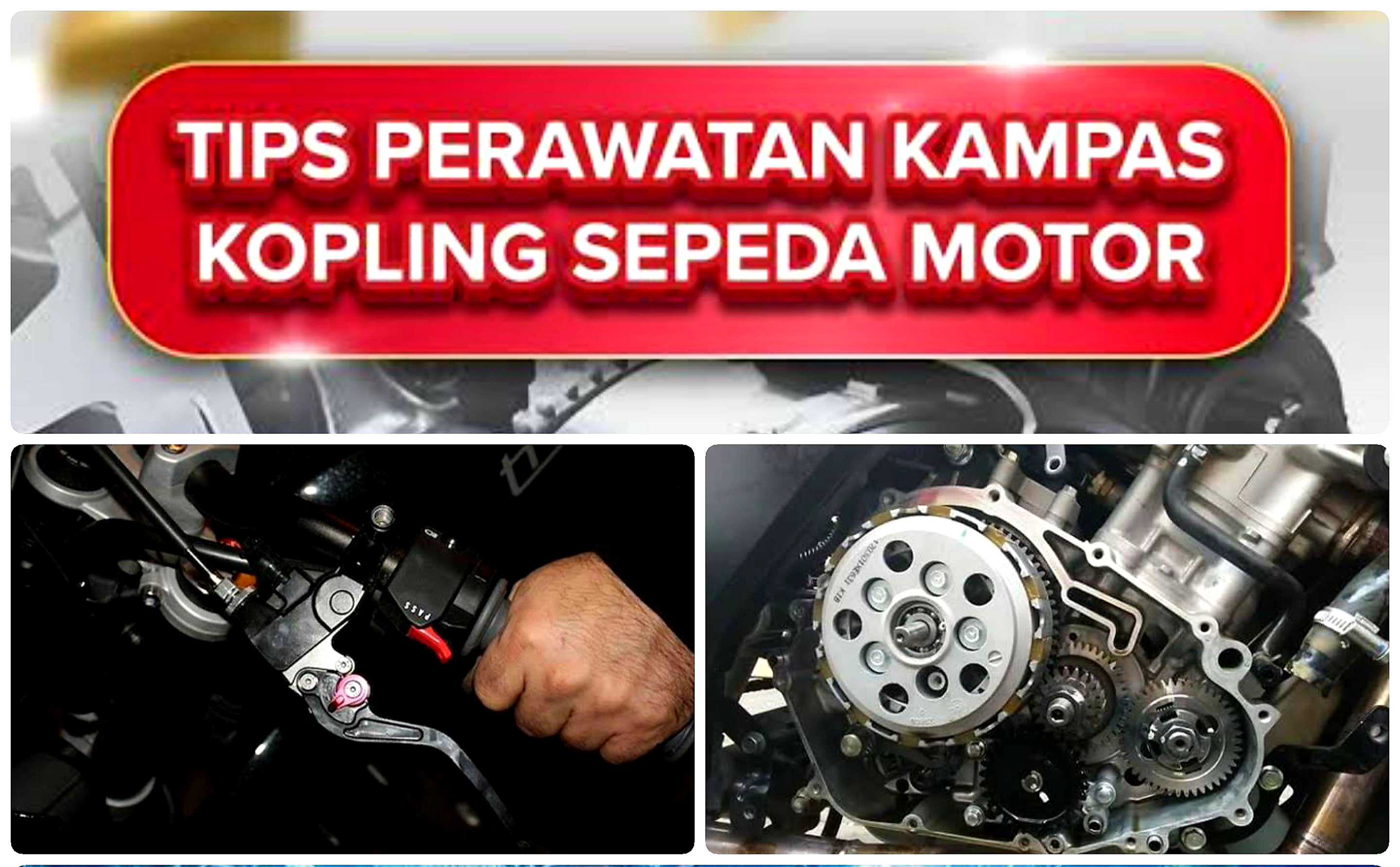 Yang Perlu Diperhatikan Untuk Merawat Agar Kompas Kopling Motor Tetap Prima