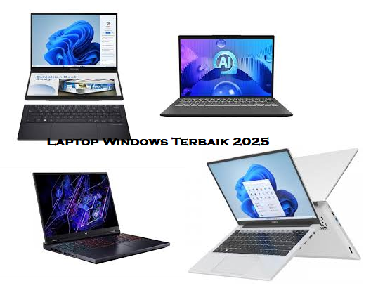 Laptop Windows Terbaik 2025! Super Cepat, Awet Baterai, dan Bikin Kerja Makin Ngebut!