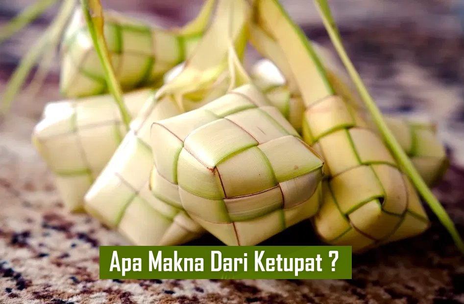 Rahasia di Balik Ketupat Lebaran, Ini Makna Tersembunyi Ketupat dalam Perayaan Idulfitri!