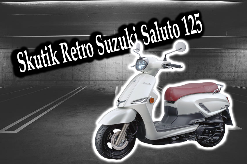 Suzuki Saluto 125: Skutik Retro Pesaing Yamaha Fazzio yang Menggoda