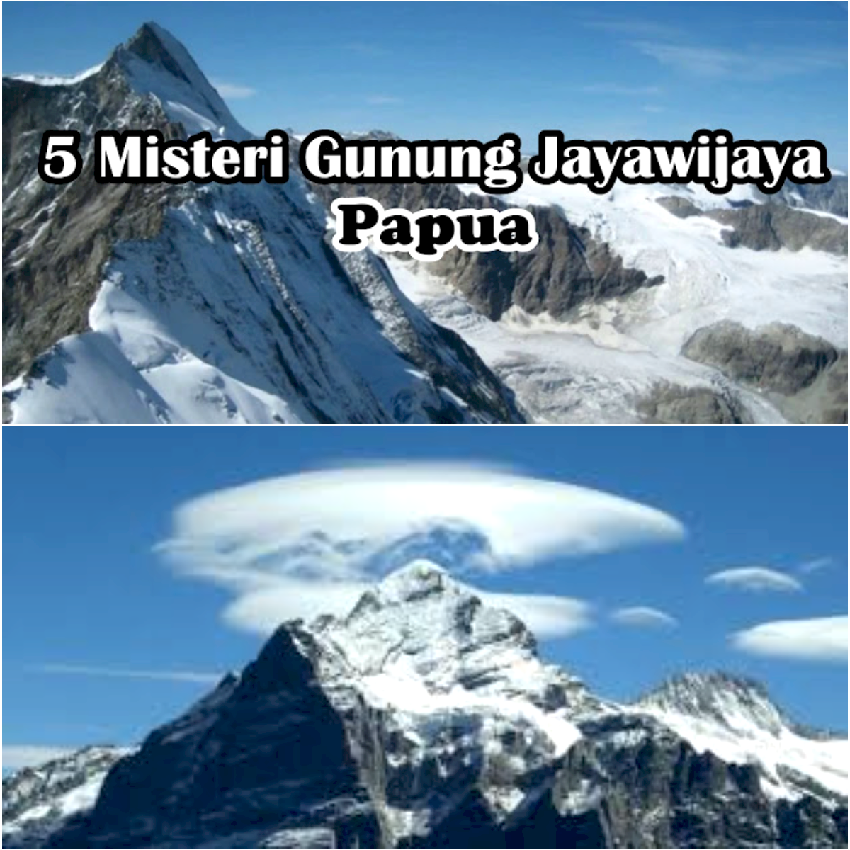 5 Hal Unik Tentang Gunung Jaya Wijaya, Benarkah Ada Masyarakat Pribumi yang Misterius Disana?