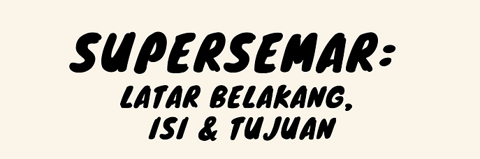 Bagaimana Supersemar Mengubah Indonesia? Simak Faktanya!