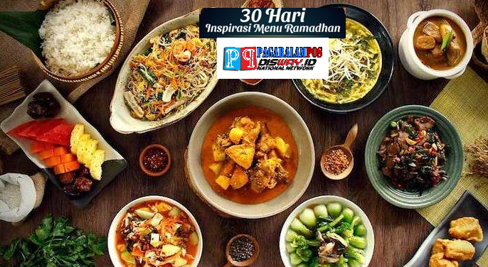 Wajib Coba! 8 Menu Buka Puasa Khas Nusantara yang Bikin Ketagihan!