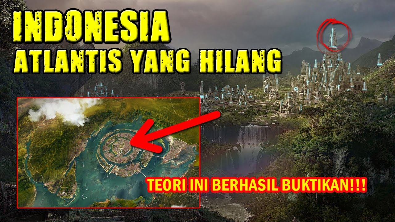 Fix atau Hoax? Atlantis Berada Di Indonesia, Dibuktikan Dengan Penemuan Situs Bersejarah Gunung Padang? 