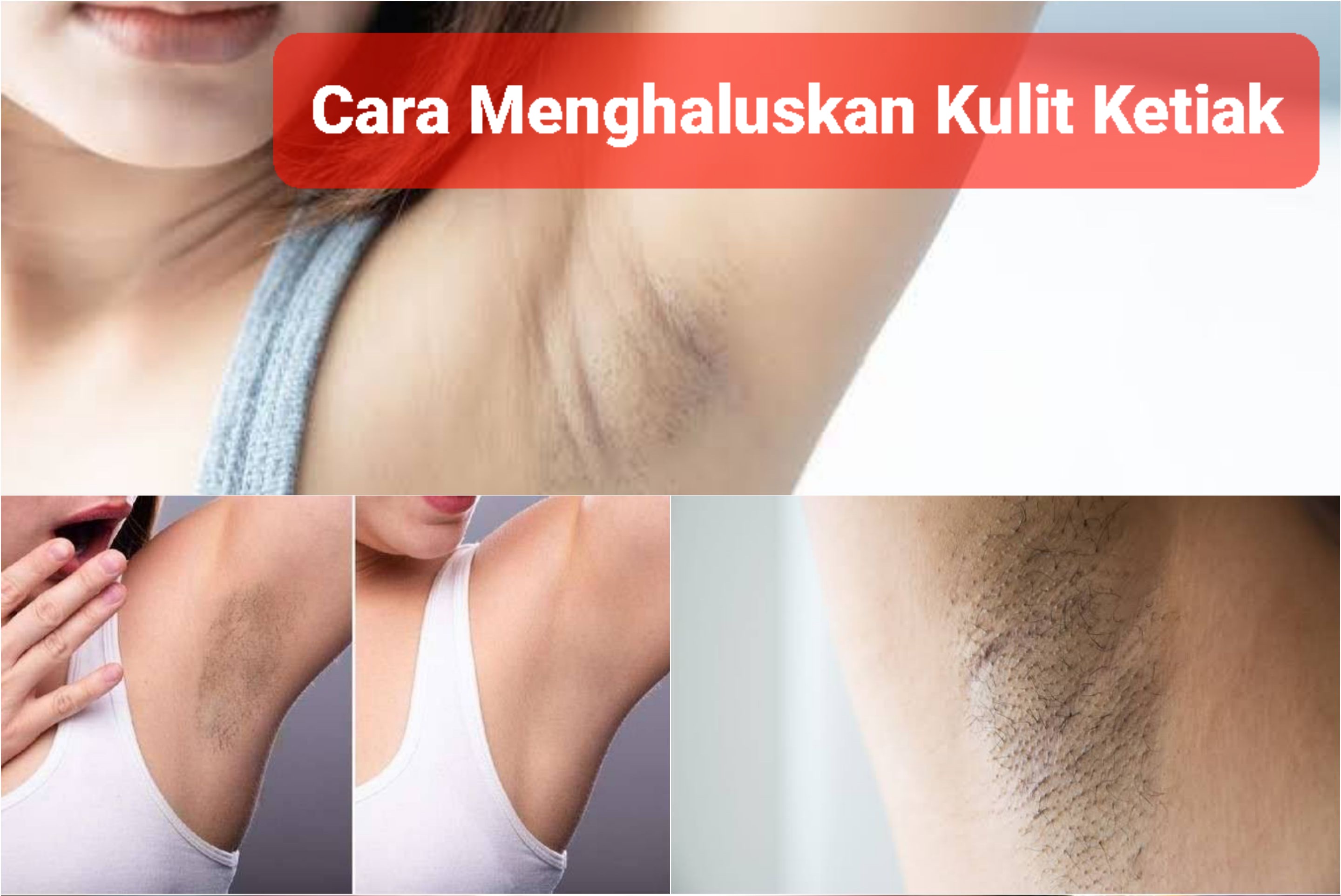 Mudah dan Aman. 4 Langkah Ini Cegah Kulit Ketiakmu Kasar dan Hitam