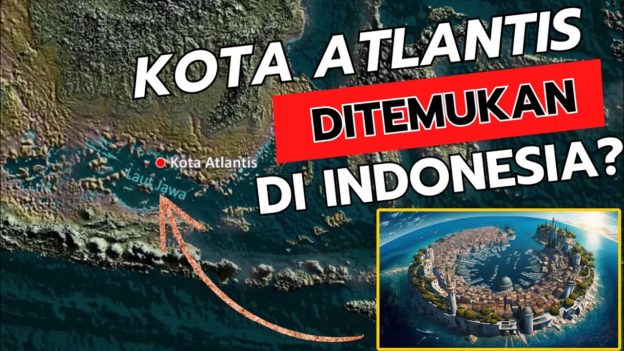 Legenda Atlantis Ada Di Indonesia? Inilah Ciri-ciri Serta Fakta Uniknya Kota yang Hilang Itu