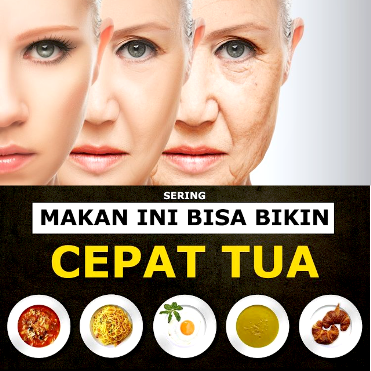 Makanan Apa Yang Bisa Bikin Cepat Tua? Simak Dan Hindari 7 Hidangan Ini!