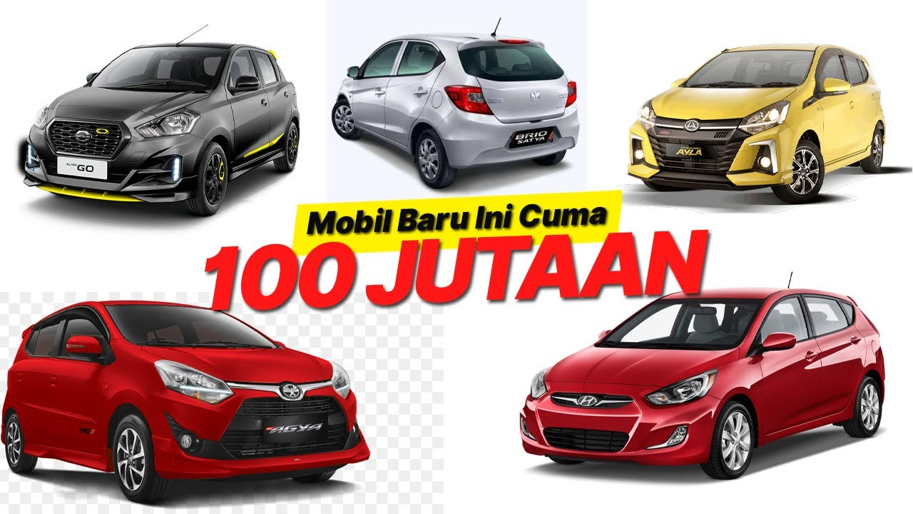 Mobil 100 Jutaan Terbaik di Indonesia, Kualitas Tanpa Merusak Anggaran Keluarga