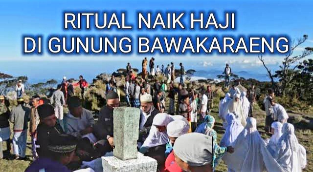 ABSURD, Tradisi Naik Haji di Puncak Gunung Bawakaraeng Sulawesi Selatan, Kok Bisa?