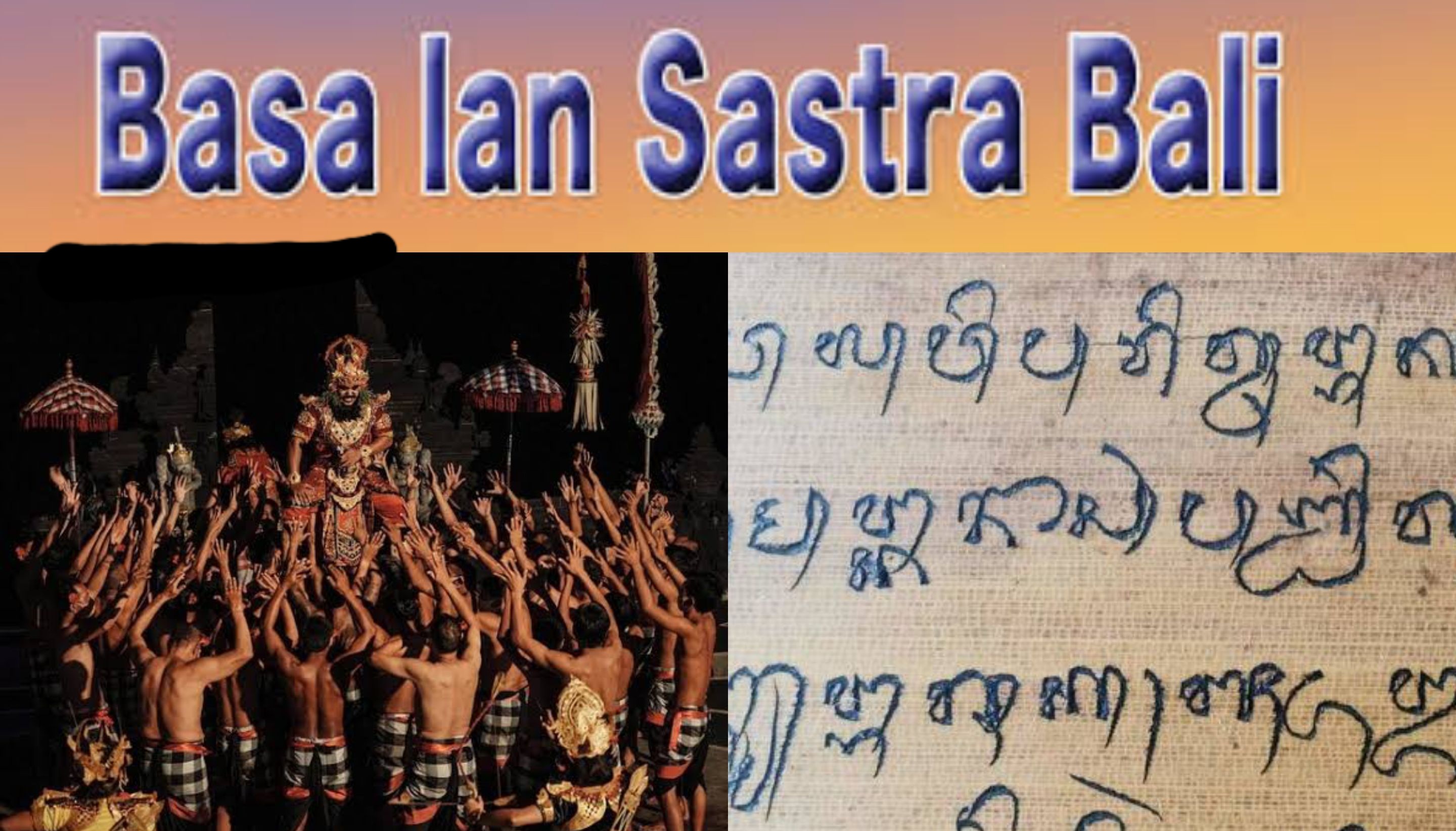 Mengetahui Kesakralan Bahasa dan Sastra Bali. Warisan Budaya yang Terjaga Hingga Kini.