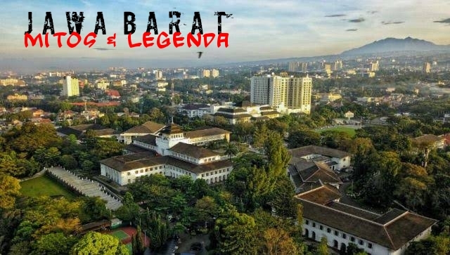 NETIZEN Wajib Tau, 7 Cerita Tentang Jawa Barat, Ada Mitos Horor dan Legenda Pahlawan