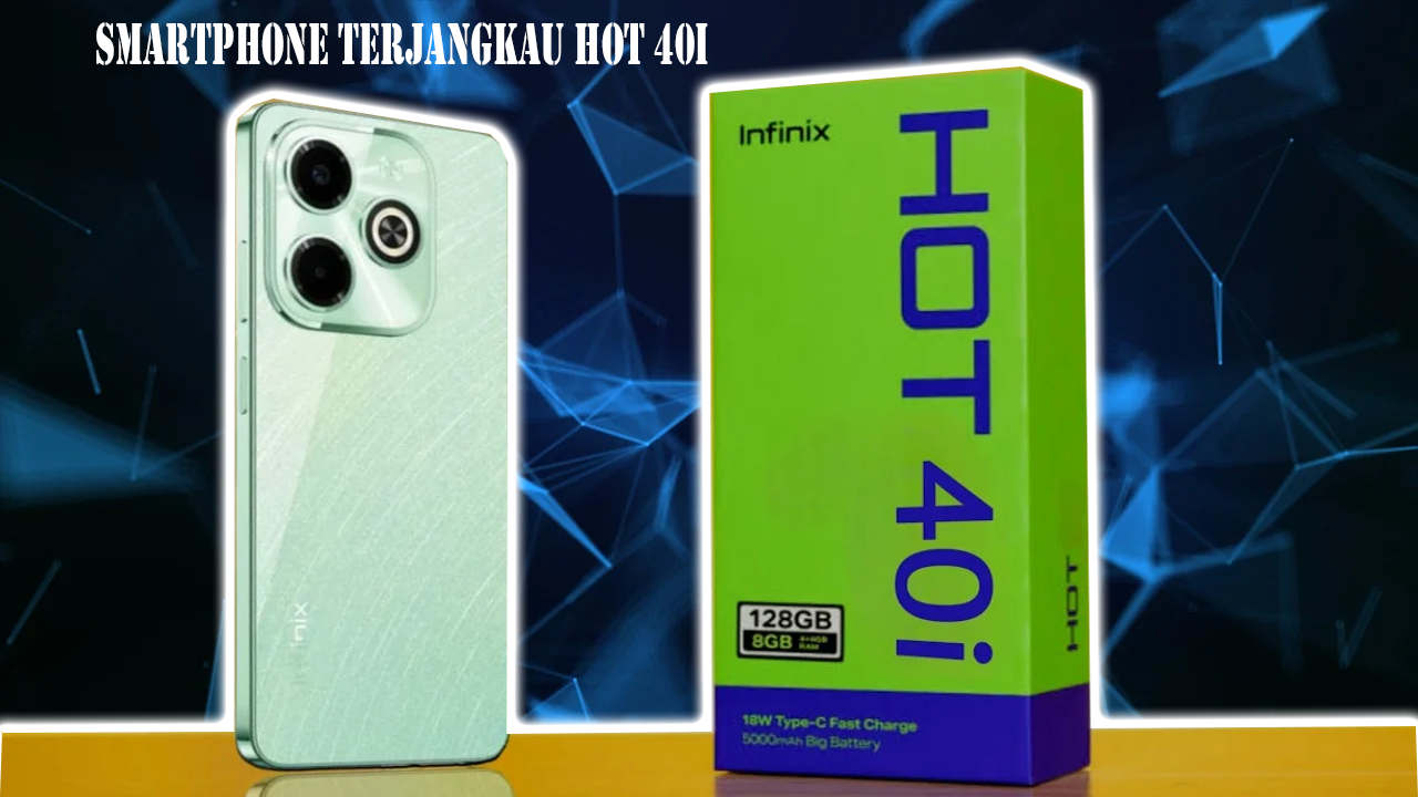 Infinix Siap Luncurkan Smartphone Terjangkau Hot 40i, Bagaimana Spesifikasinya?