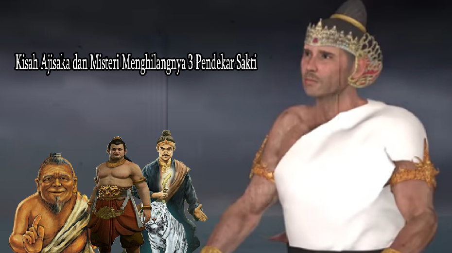 Kenapa Aji Saka Dianggap Pahlawan Besar di Majapahit dan Pajajaran? Begini Ceritanya!