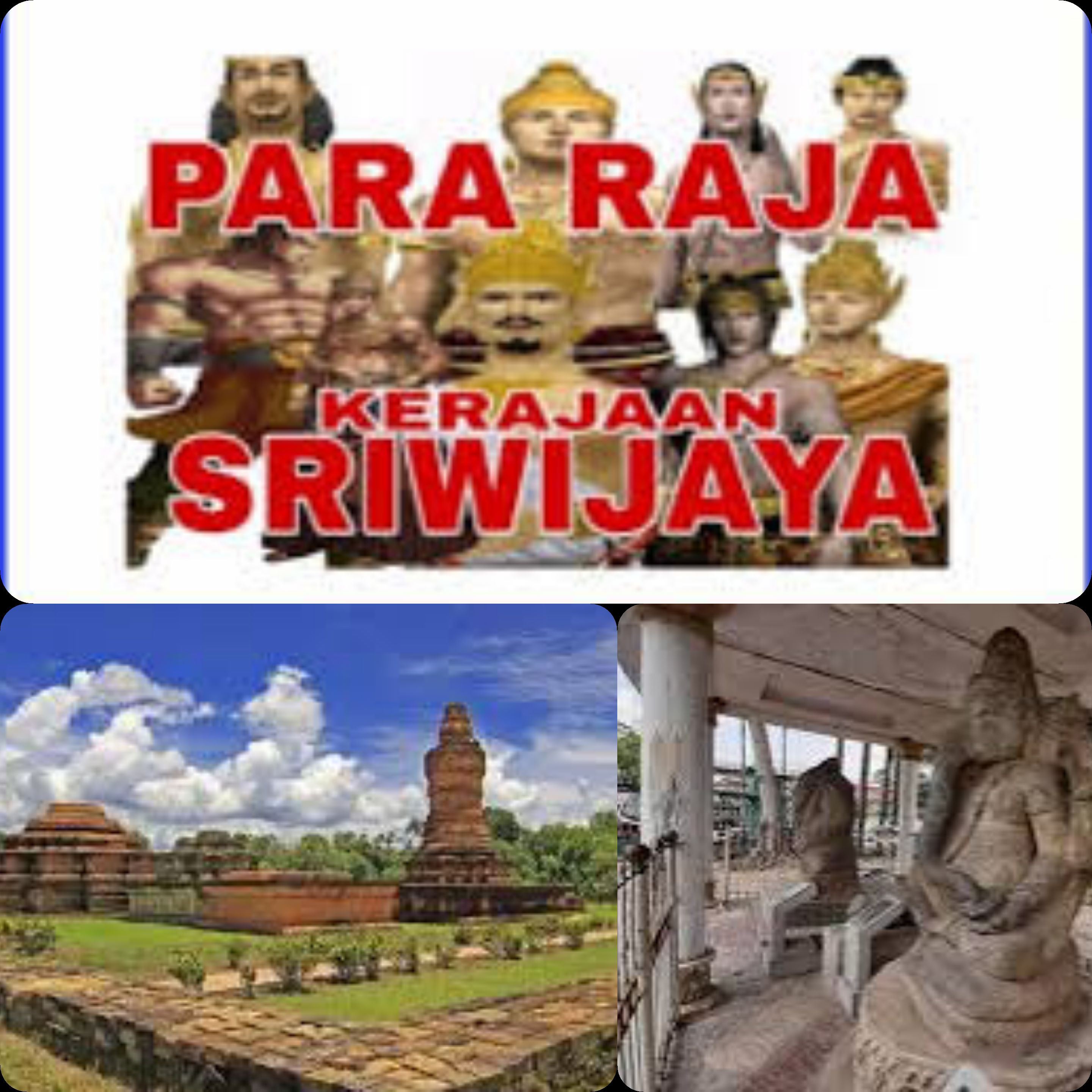 Sejarah: Berdirinya Kerajaan Sriwijaya, Masa Kejayaan dan Kehancurannya