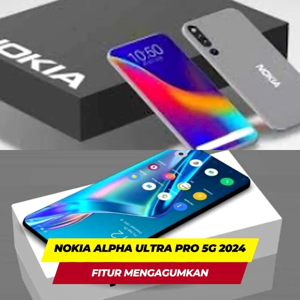 Melangkah ke Masa Depan, Yuk Simak Lebih Dekat Spesifikasi Terbaru Nokia Alpha Ultra 2024!