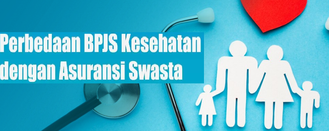 BPJS vs. Asuransi Swasta: Jangan Sampai Salah Pilih, Ini yang Lebih Menguntungkan!
