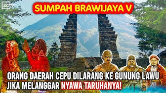 Keturunan Adipati Cepu Ciut jika Ke Gunung Lawu, Ternyata Inilah Penyebabnya! 