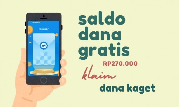 SELAMAT! Anda Mendapatkan Saldo DANA Gratis Rp270 Ribu Hari Ini? Buruan Klaim Sekarang!